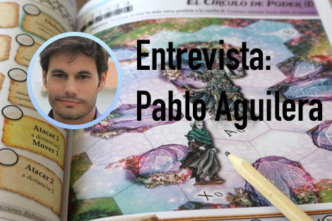 Pablo Aguilera: “Es la primera vez que se hace un juego de mesa temático-narrativo con combates sobre tablero que se juega exclusivamente dentro de un libro”